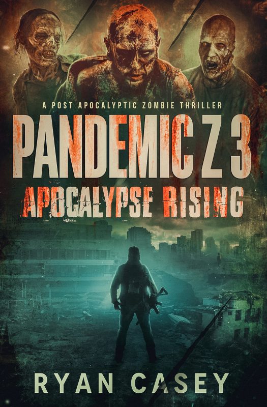 Pandemic Z 3: Apocalypse Rising